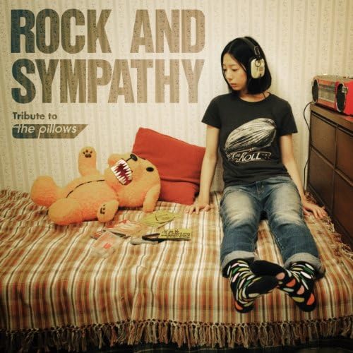 the pillows ROCK and SYMPATHY
